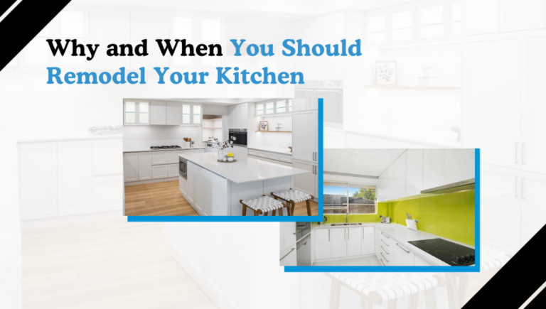 Why and When You Should Remodel Your Kitchen