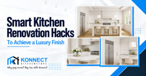 smart kitchen renovation hacks for luxury finish