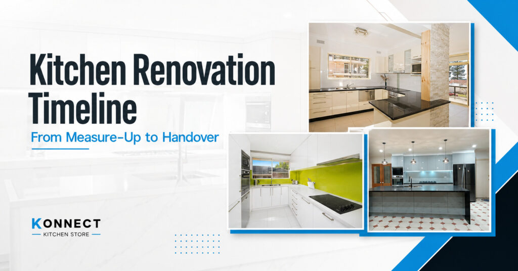 kitchen renovation timeline measure-up to handover